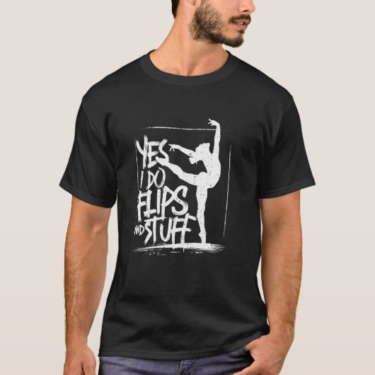Ja Ik Doe Flips Turnster Meisje T-shirt (Voorkant)