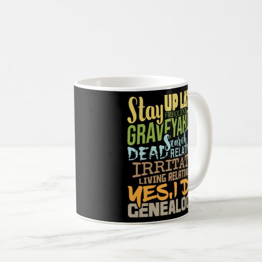 Ja, ik doe genealogie met zijn afstammingsfamilie koffiemok (Voorkant rechts)