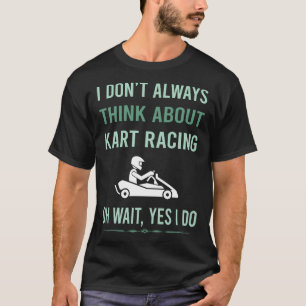 Ja ik doe karting racen karts t-shirt