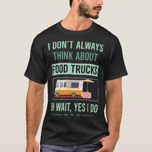 Ja, ik doe voedsel vrachtwagens t-shirt (Voorkant)