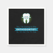 Ja, ik ga naar orthodontist-tandartsen servet (Voorkant)