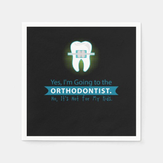 Ja, ik ga naar orthodontist-tandartsen servet (Voorkant)