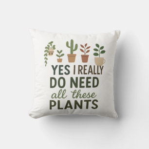 Ja, ik heb al deze planten nodig, leuk cadeau voor kussen