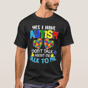 Ja, ik heb Autisme Autisme Bewustheid T-shirt
