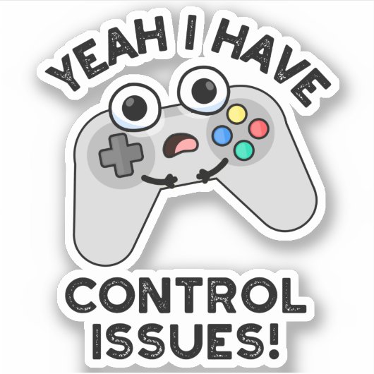 Ja, ik heb controlevraagstukken Funny Video Game P Sticker (Voorkant)