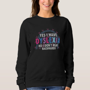 Ja, ik heb dyslexie voor dyslexie interventies trui