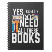 Ja, ik heb echt al deze boeken nodig notitieboek (Voorkant)