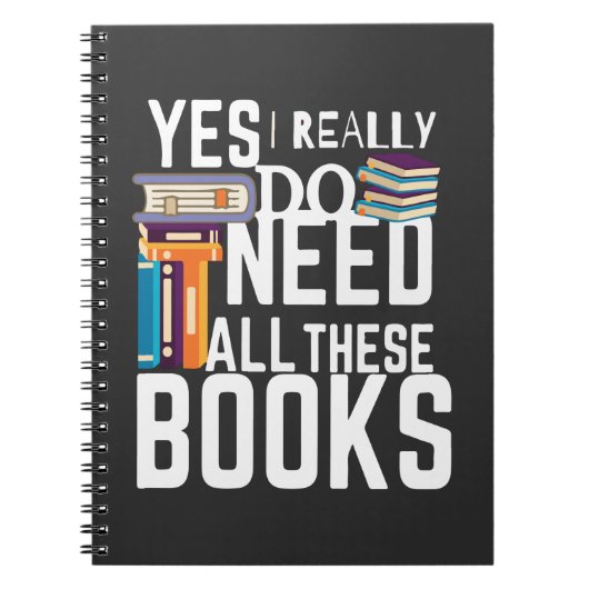 Ja, ik heb echt al deze boeken nodig notitieboek (Voorkant)