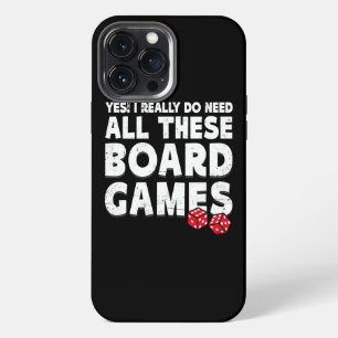Ja, ik heb echt al deze bordspellen nodig Spel iPhone 13 Pro Max Hoesje