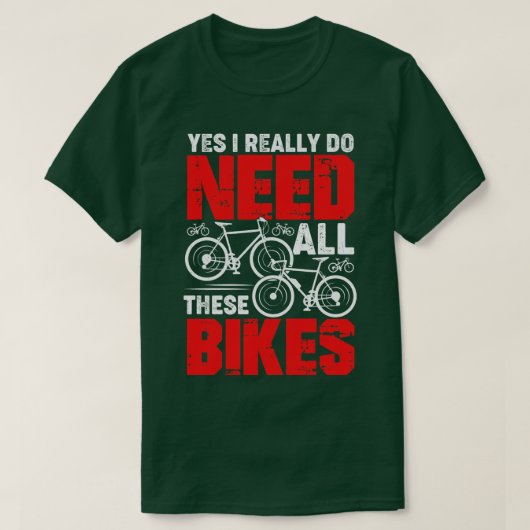 Ja, ik heb echt al deze fietswift nodig t-shirt (Design voorkant)