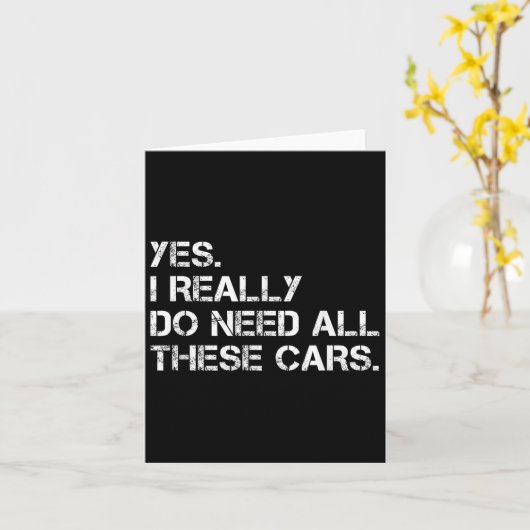 Ja, ik heb echt al deze grappige auto's nodig kaart (Gele Bloem)