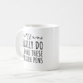 Ja! Ik heb echt al deze vulpennen cadeau nodig Koffiemok (Voorkant links)