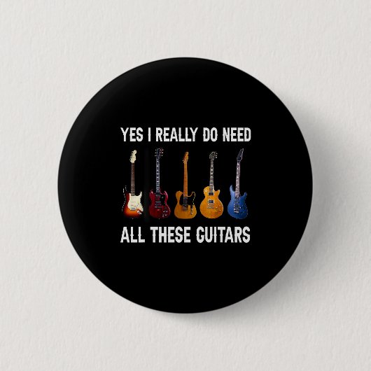 Ja, ik heb echt al die gitaren nodig ronde button 5,7 cm (Voorkant)