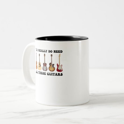 Ja, ik heb echt al die gitaren nodig tweekleurige koffiemok (Voorkant links)