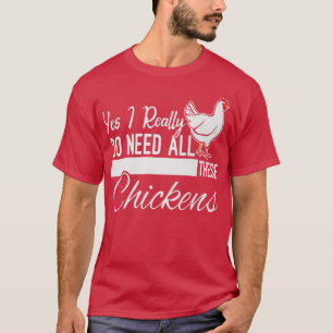 Ja, ik heb echt al die kippen nodig, grappig Boerd T-shirt