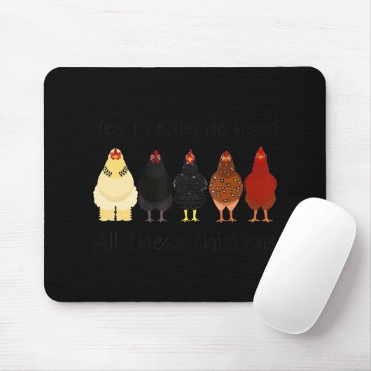 Ja, ik heb echt al die kippen nodig muismat (Met muis)