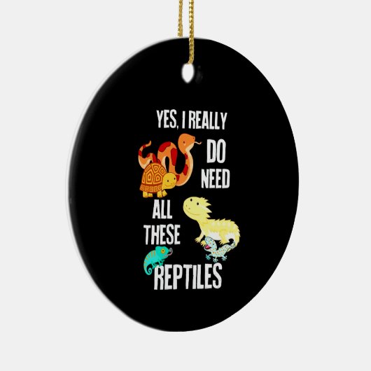 Ja, ik heb echt alle reptielen nodig keramisch ornament (Rechts)