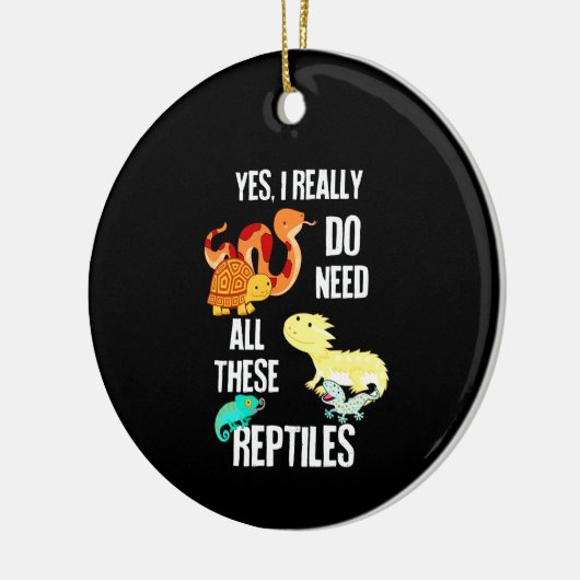 Ja, ik heb echt alle reptielen nodig keramisch ornament (Links)