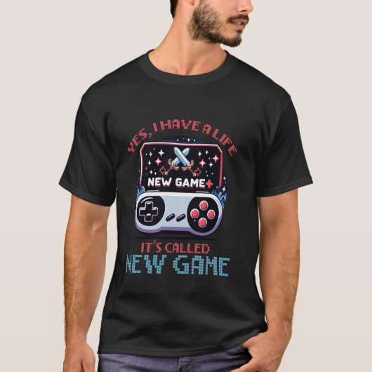 Ja Ik Heb Een Leven New Game Plus T-shirt (Voorkant)