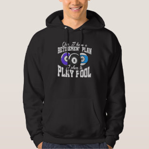 Ja, ik heb een pensioenplan Billard Pool Snooker Hoodie