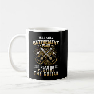 Ja, ik heb een pensioenplan dat gitaar speelt Musi Koffiemok