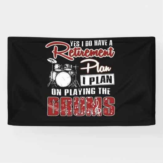 Ja, ik heb een pensioenplan dat ik in de drumming  spandoek (Horizontaal)