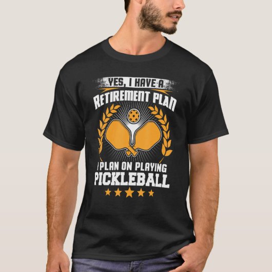 Ja, ik heb een pensioenplan dat ik van plan ben om t-shirt (Voorkant)