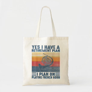 Ja, ik heb een pensioenplan dat ik van plan ben om tote bag