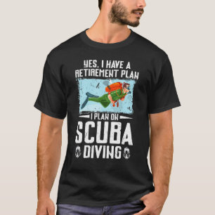 Ja ik heb een pensioenplan duiken grappig SW T-shirt