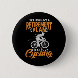 Ja, ik heb een pensioenplan Funny Cycling Biki Ronde Button 5,7 Cm