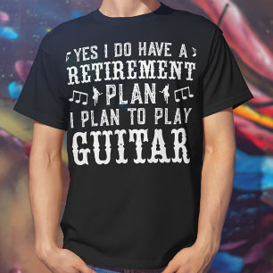 Ja, ik heb een pensioenplan Funny Gitaar Liefhebbe T-shirt