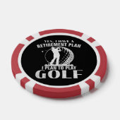 Ja, ik heb een pensioenplan Golf Grappige Golfer Poker Chips (Enkel)