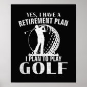 Ja, ik heb een pensioenplan Golf Grappige Golfer Poster (Voorkant)