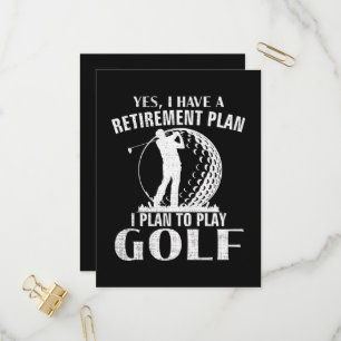 Ja, ik heb een pensioenplan Golf Grappige Golfer Uitnodiging Briefkaart