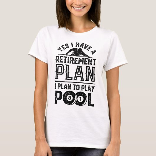 Ja, ik heb een pensioenplan Ik ben van plan om Poo T-shirt (Voorkant)