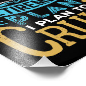 Ja, ik heb een pensioenplan voor cruiseschepen foto afdruk (Hoek)