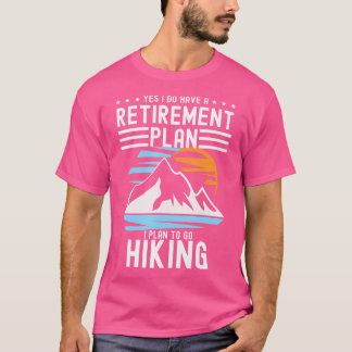 Ja, ik heb een pensioenplan voor vrouwelijke Manne T-shirt