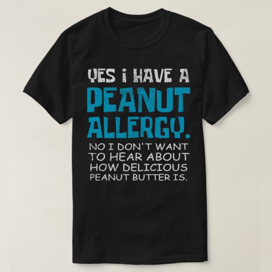 Ja, ik heb een pindakaas-allergie Nut Alle T-shirt (Design voorkant)