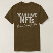 Ja, ik heb NFT's T-shirt (Design voorkant)