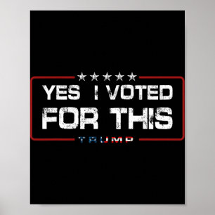 Ja, ik heb op deze Trump gestemd - Patriottisch Po Poster