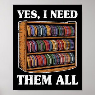Ja, ik heb ze allemaal nodig Disc Golf Mannen Plan Poster