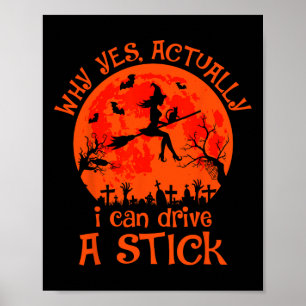 Ja, ik kan een Halloween heks C besturen Poster