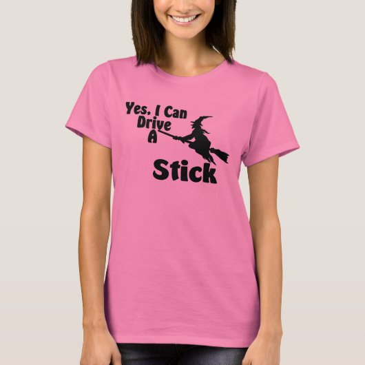 Ja, ik kan een stick besturen t-shirt (Voorkant)