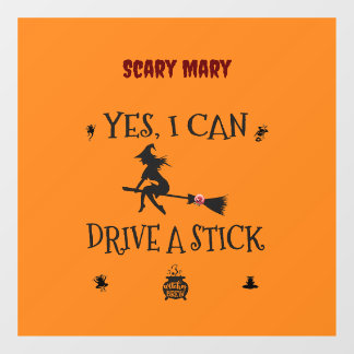 Ja, ik kan een stick rijden zegt de heks raamsticker