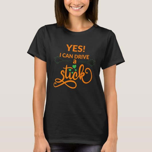 Ja, ik kan een stok rijden t-shirt (Voorkant)