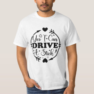 Ja Ik Kan Een Versnellingsbak Besturen Funny Hallo T-shirt