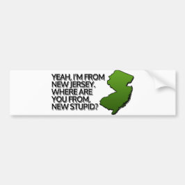 Ja, ik kom uit New Jersey. Bumpersticker