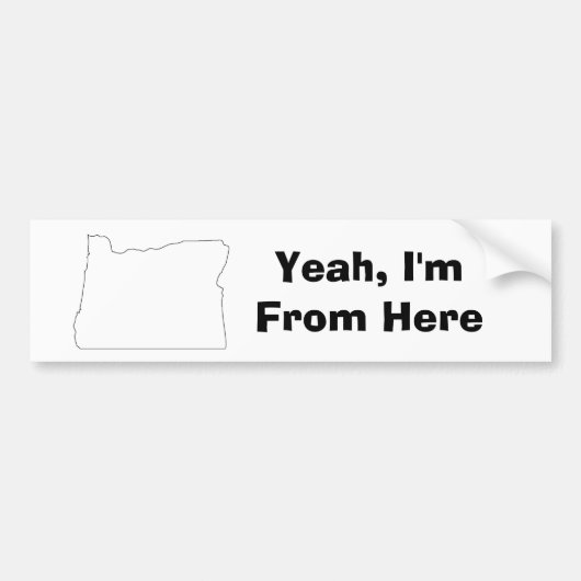 Ja, ik kom uit Oregon Bumpersticker (Voorkant)