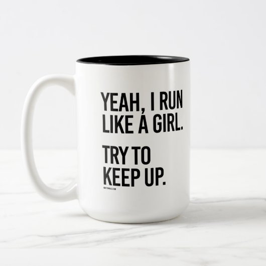 Ja, ik loop als een meisje, probeer het bij te hou tweekleurige koffiemok (Links)