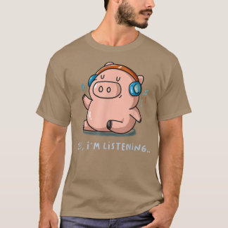 Ja, ik luister naar Muziek Fan Pig Boerderij Farme T-shirt